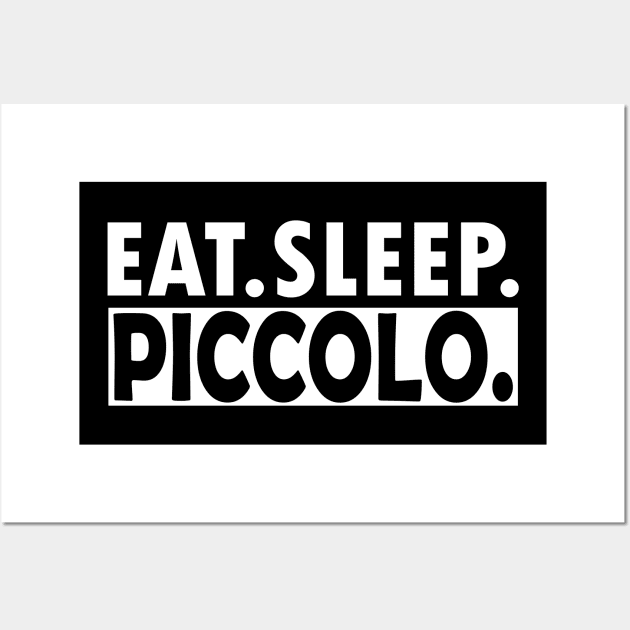 Piccolo - Eat Sleep Piccolo Wall Art by KC Happy Shop